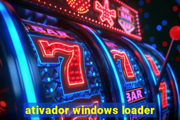 ativador windows loader